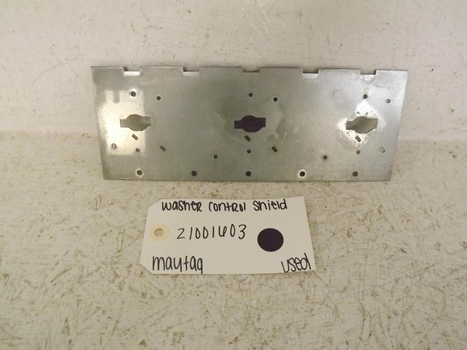Maytag Washer 21001603 Control Shield Used Maytag Washer 21001603 Control Shield Used